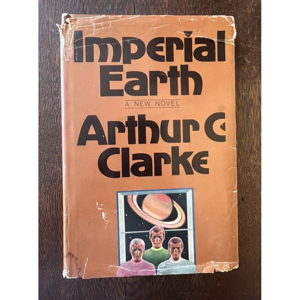 Imperial Earth by Arthur C. Clarke 1976 Sci Fi‎ Science Fiction Novel